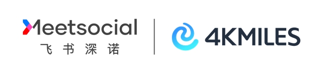 官宣！飞书深诺Meetsocial集团已完成4KMILES战略并购，补齐跨境电商全链路关键拼图